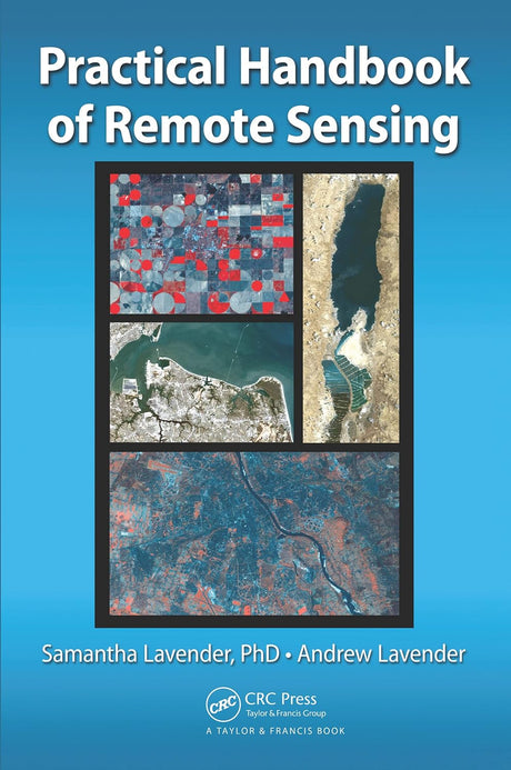 Practical Handbook of Remote Sensing