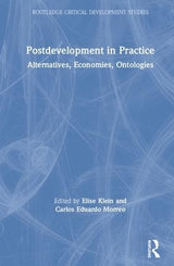 Postdevelopment in Practice