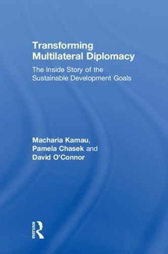 Transforming Multilateral Diplomacy