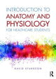 Introduction to Anatomy and Physiology for Healthcare Students