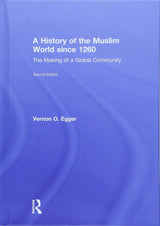 A History of the Muslim World since 1260