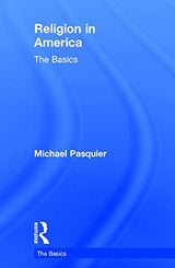 Religion in America: The Basics