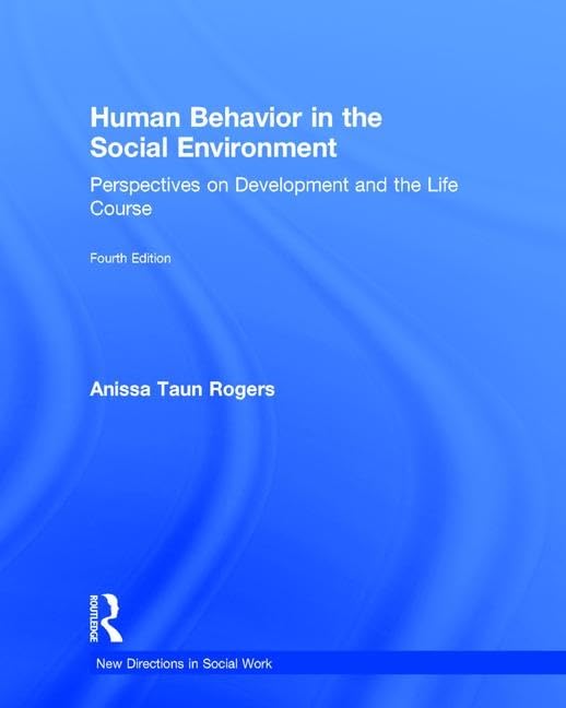 Human Behavior in the Social Environment
