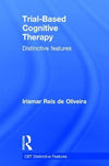 Trial-Based Cognitive Therapy