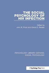 The Social Psychology of HIV Infection