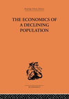 The Economics of a Declining Population