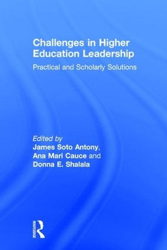 Challenges in Higher Education Leadership