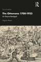 The Ottomans 1700-1923