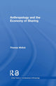 Anthropology and the Economy of Sharing