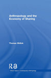 Anthropology and the Economy of Sharing