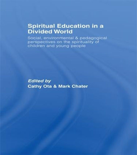 Spiritual Education in a Divided World