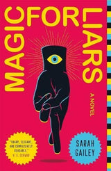 Magic for Liars