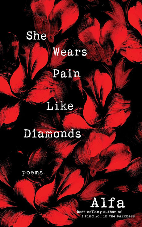 She Wears Pain Like Diamonds
