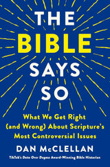 The Bible Says So