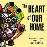 The Heart of Our Home