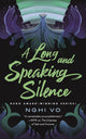 Long and Speaking Silence, A