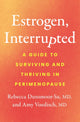 Estrogen, Interrupted