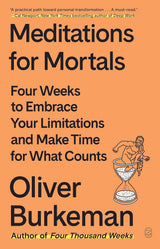 Meditations for Mortals