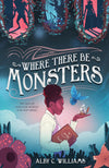 Where There Be Monsters