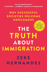 The Truth About Immigration
