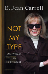 Not My Type:  One Woman vs. a President