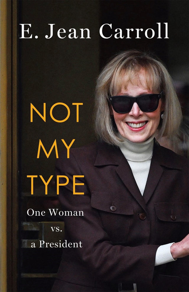 Not My Type:  One Woman vs. a President
