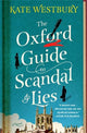 The Oxford Guide to Scandal and Lies