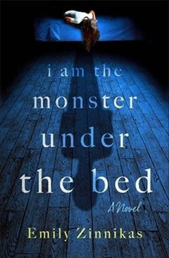 I Am the Monster Under the Bed
