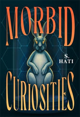 Morbid Curiosities