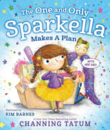 The One and Only Sparkella Makes a Plan