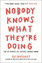 Nobody Knows What They're Doing