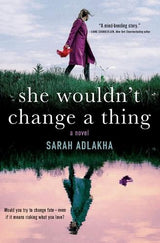 She Wouldn't Change a Thing