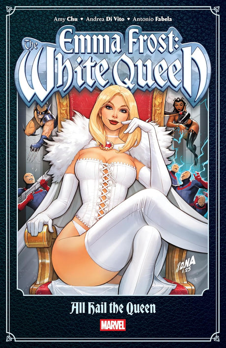 Emma Frost: The White Queen - - All Hail the Queen