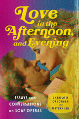 Love in the Afternoon, and Evening