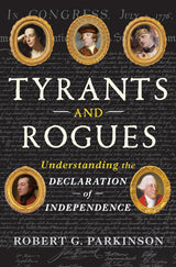 Tyrants and Rogues