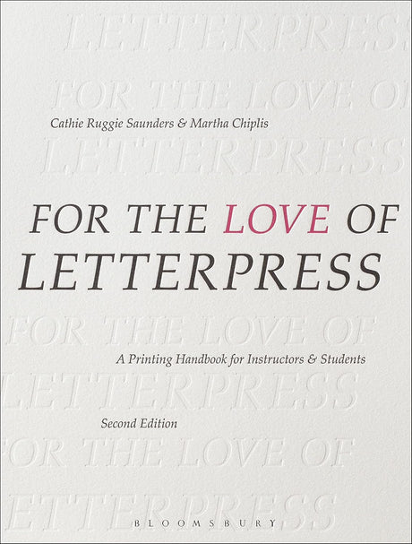 For the Love of Letterpress