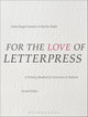 For the Love of Letterpress