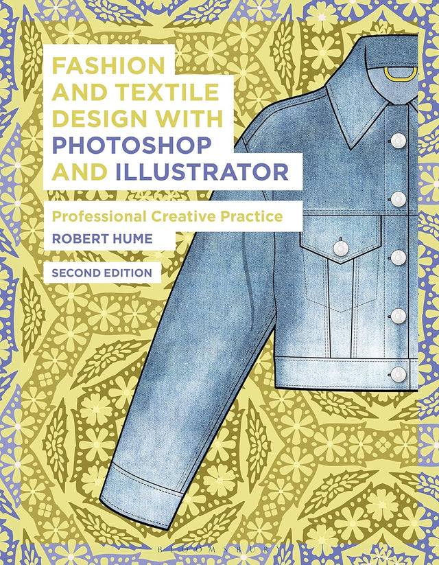 Fashion and Textile Design with Photoshop and Illustrator