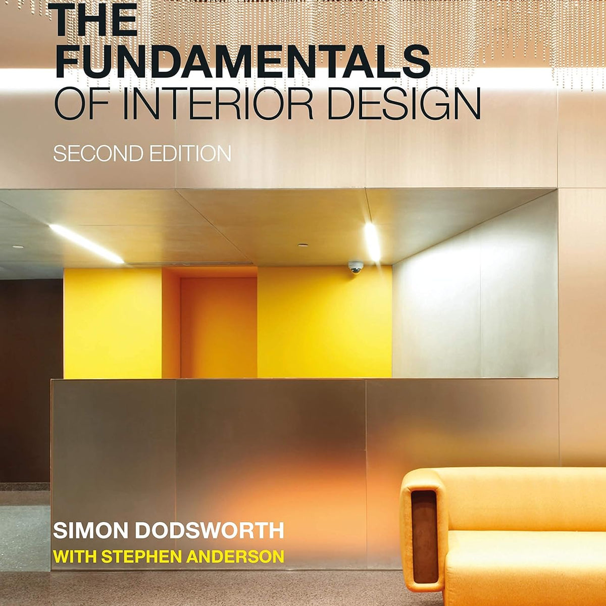 The Fundamentals of Interior Design by Simon Dodsworth and Stephen ...
