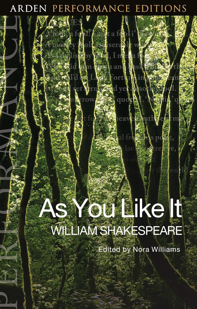 As You Like It: Arden Performance Editions