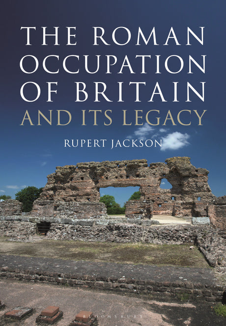 The Roman Occupation of Britain and its Legacy