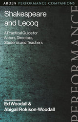 Shakespeare and Lecoq