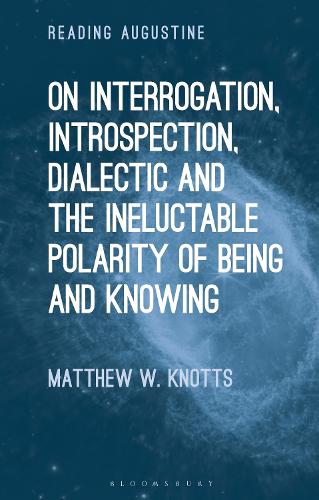 On Interrogation, Introspection, Dialectic and the Ineluctable Polarity ...