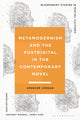 Metamodernism and the Postdigital in the Contemporary Novel