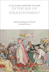 A Cultural History of Hair in the Age of Enlightenment