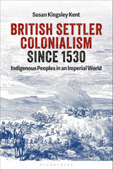 British Settler Colonialism since 1530