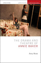 The Drama and Theatre of Annie Baker
