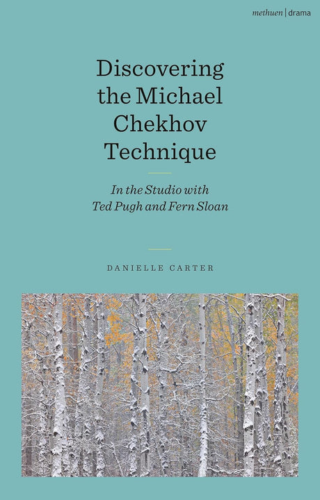 Discovering the Michael Chekhov Technique