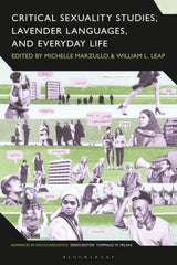 Critical Sexuality Studies, Lavender Languages, and Everyday Life
