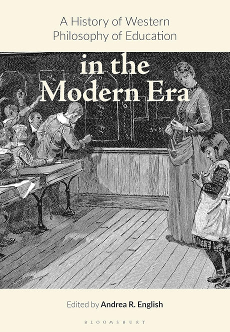 A History of Western Philosophy of Education in the Modern Era